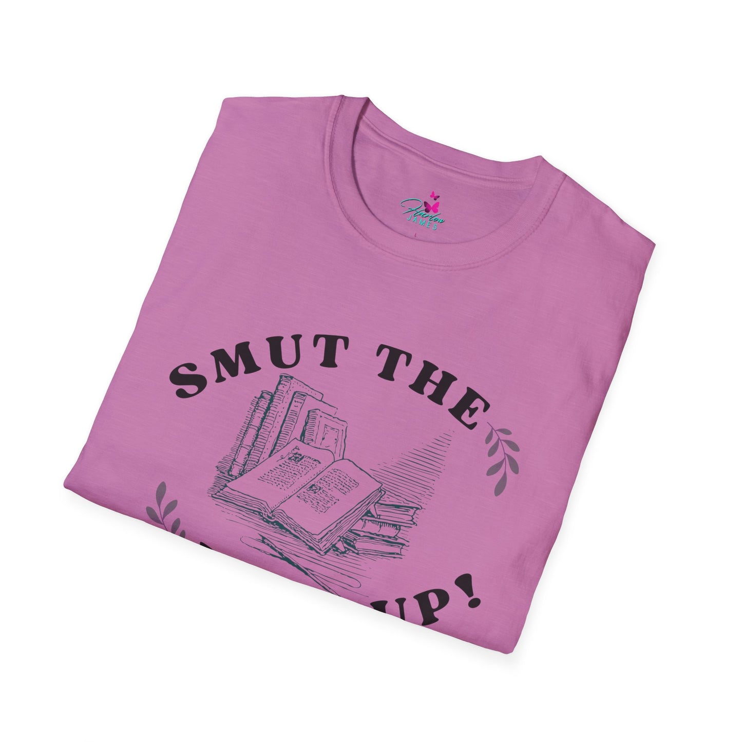 "Smut the F*** Up!" Unisex Soft-style T-Shirt - Perfect Gift for Book Lovers