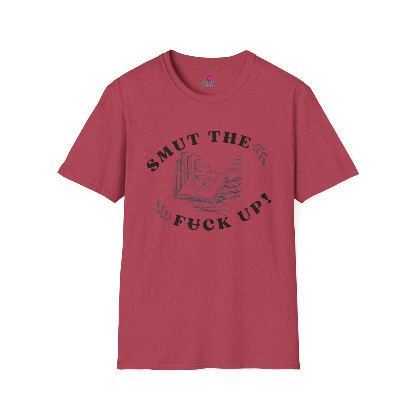 "Smut the F*** Up!" Unisex Soft-style T-Shirt - Perfect Gift for Book Lovers