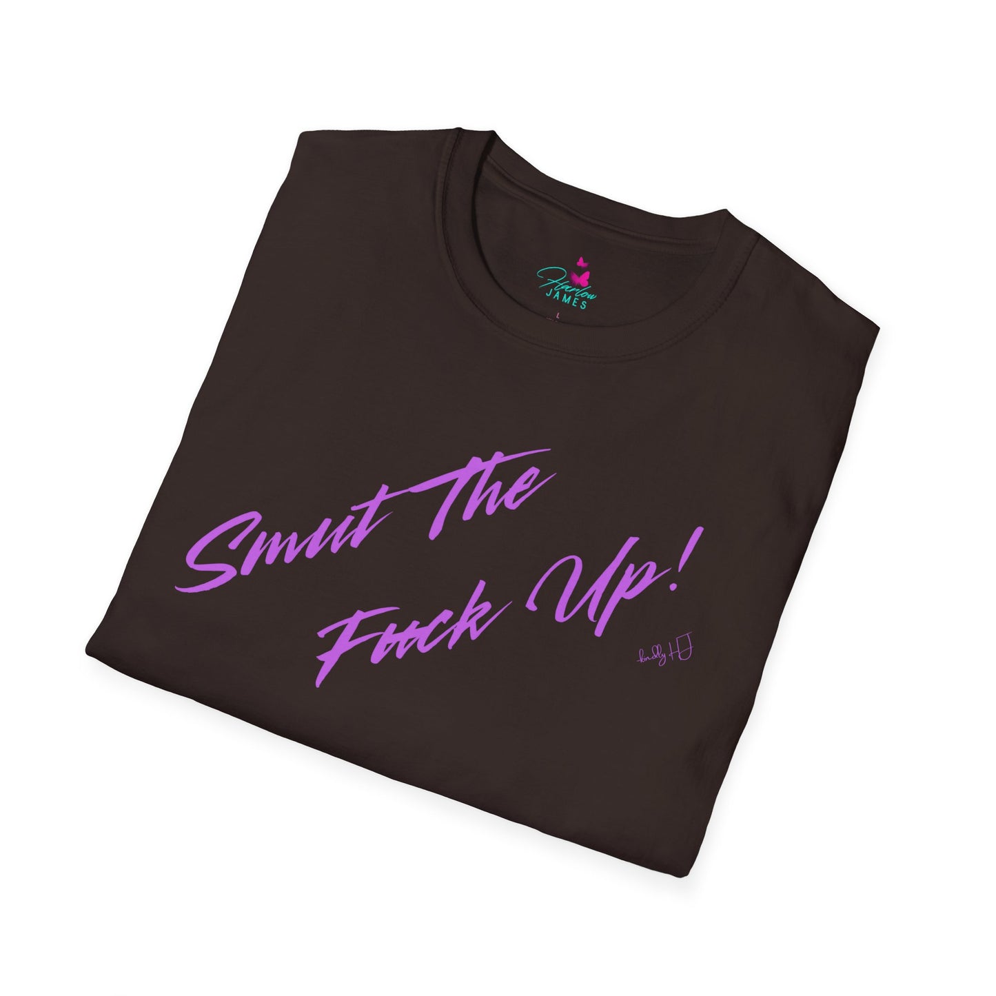 Retro Style "Smut The F*ck Up! Kindly HJ" Unisex Soft-style T-Shirt -Statement Tee