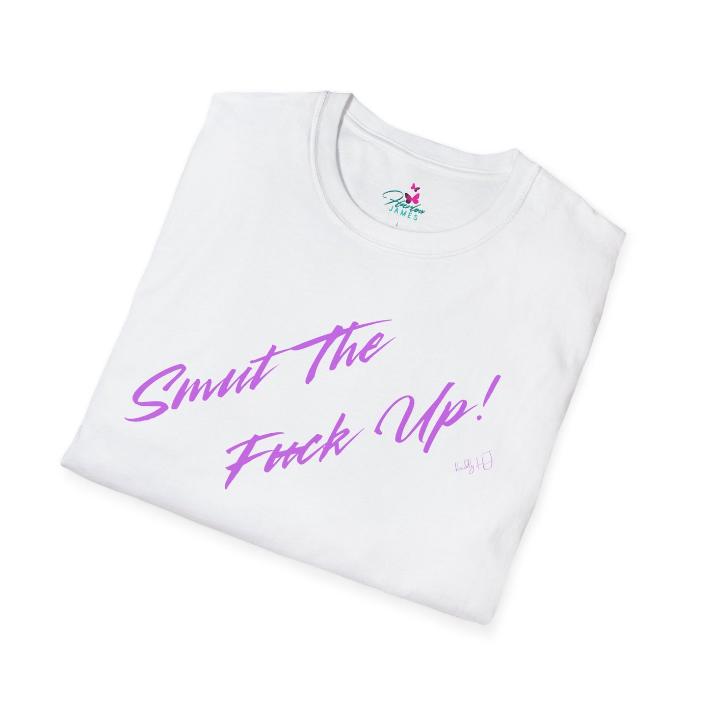 Retro Style "Smut The F*ck Up! Kindly HJ" Unisex Soft-style T-Shirt -Statement Tee