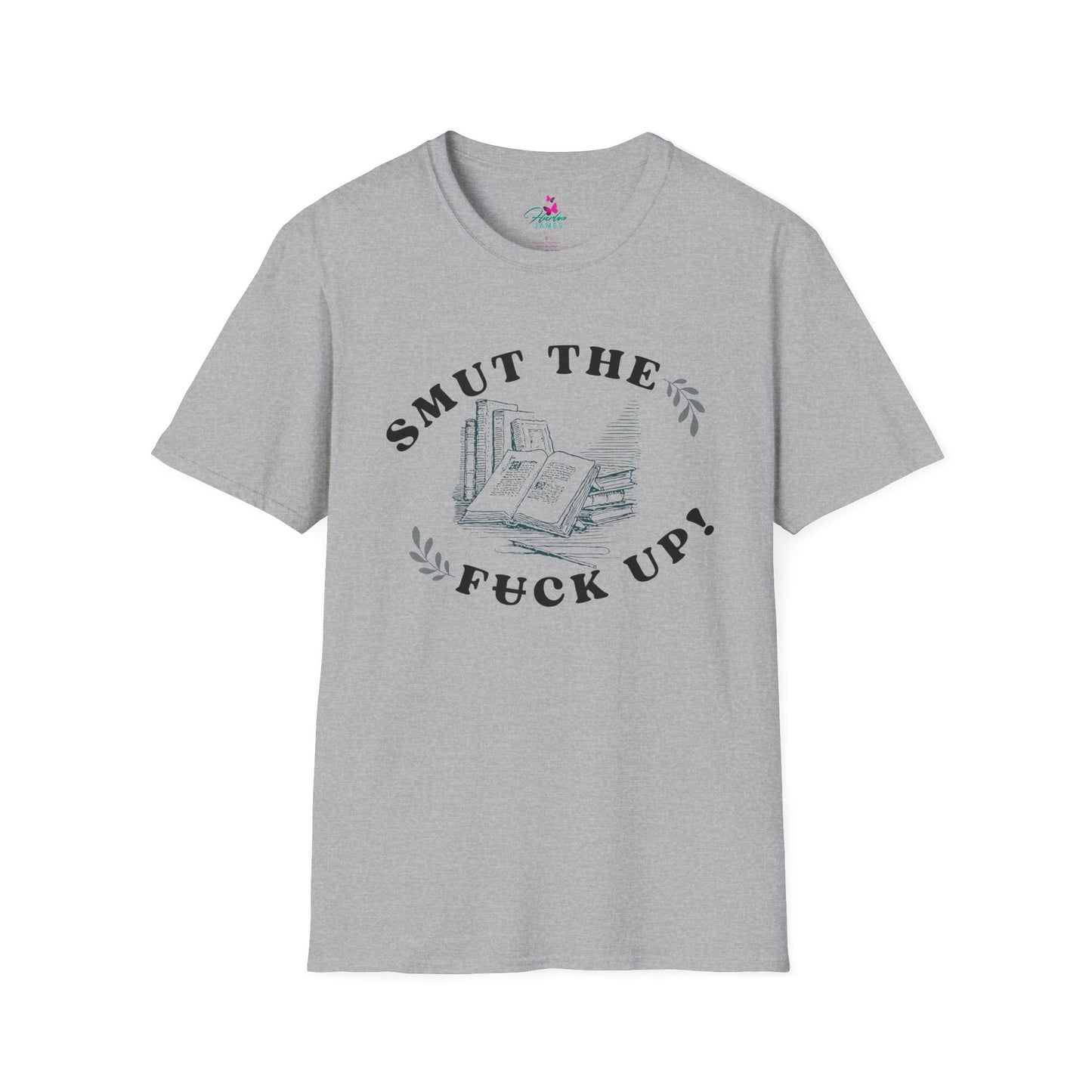 "Smut the F*** Up!" Unisex Soft-style T-Shirt - Perfect Gift for Book Lovers