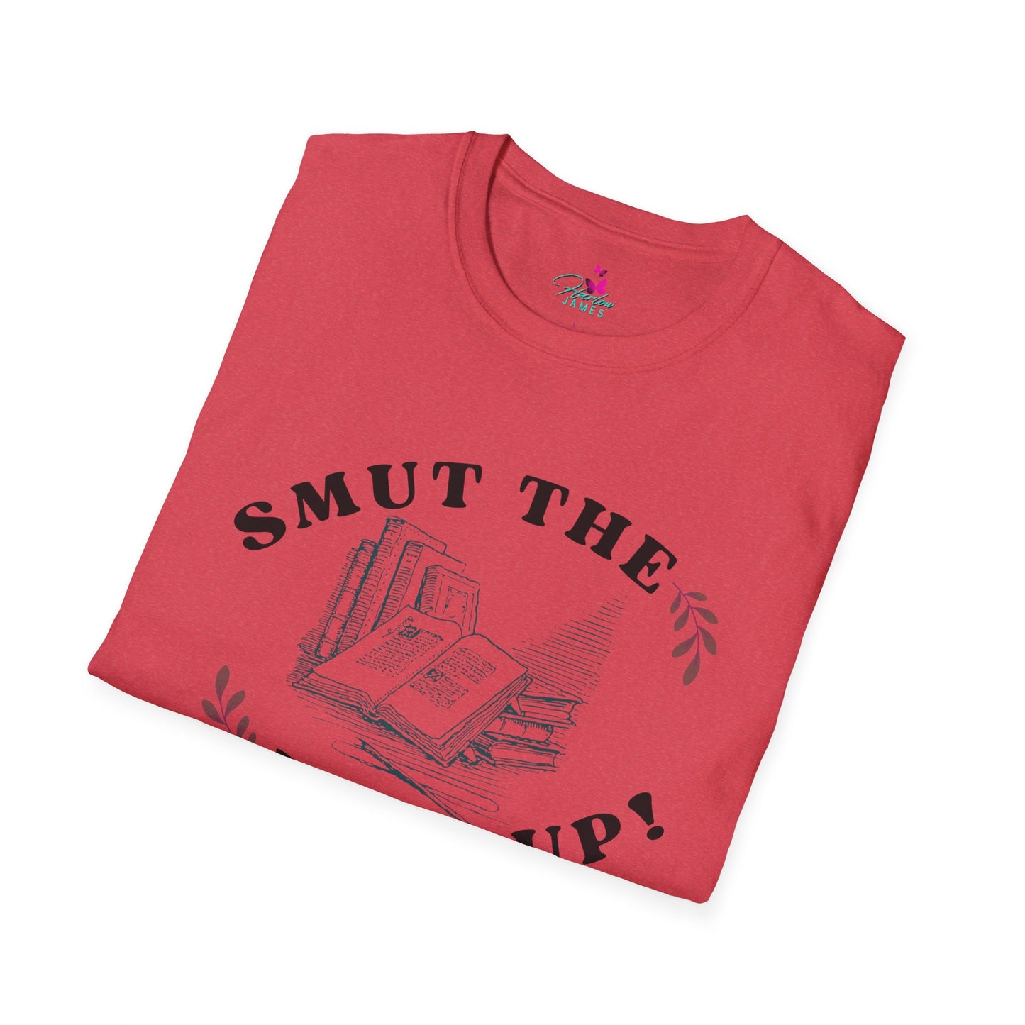 "Smut the F*** Up!" Unisex Soft-style T-Shirt - Perfect Gift for Book Lovers