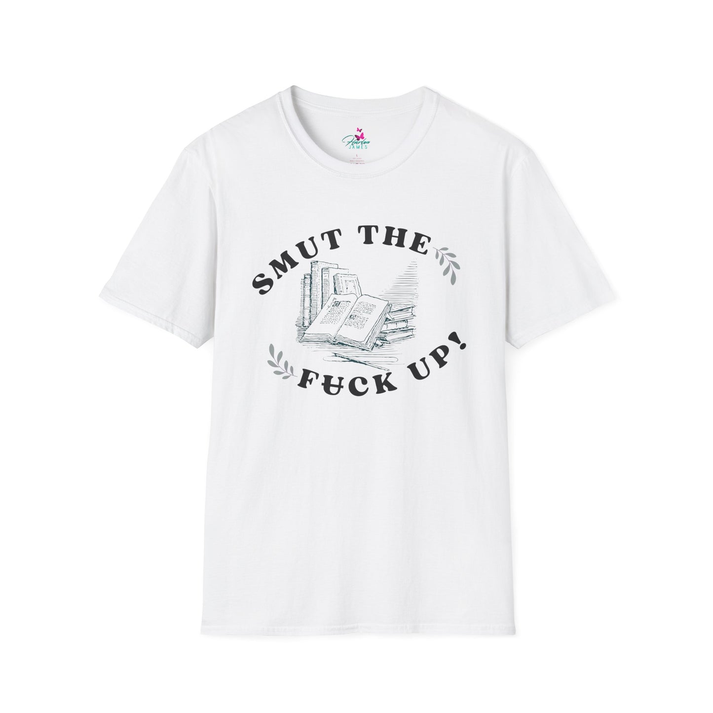"Smut the F*** Up!" Unisex Soft-style T-Shirt - Perfect Gift for Book Lovers