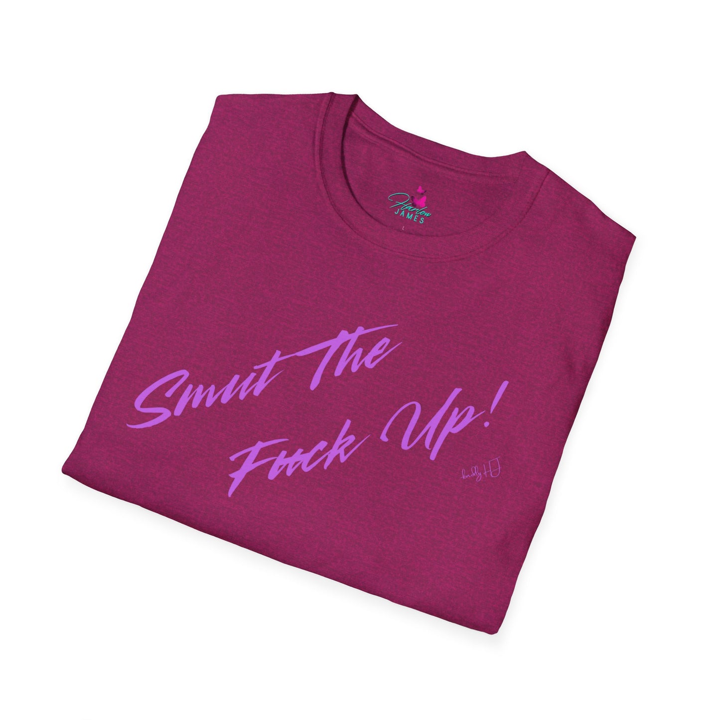 Retro Style "Smut The F*ck Up! Kindly HJ" Unisex Soft-style T-Shirt -Statement Tee