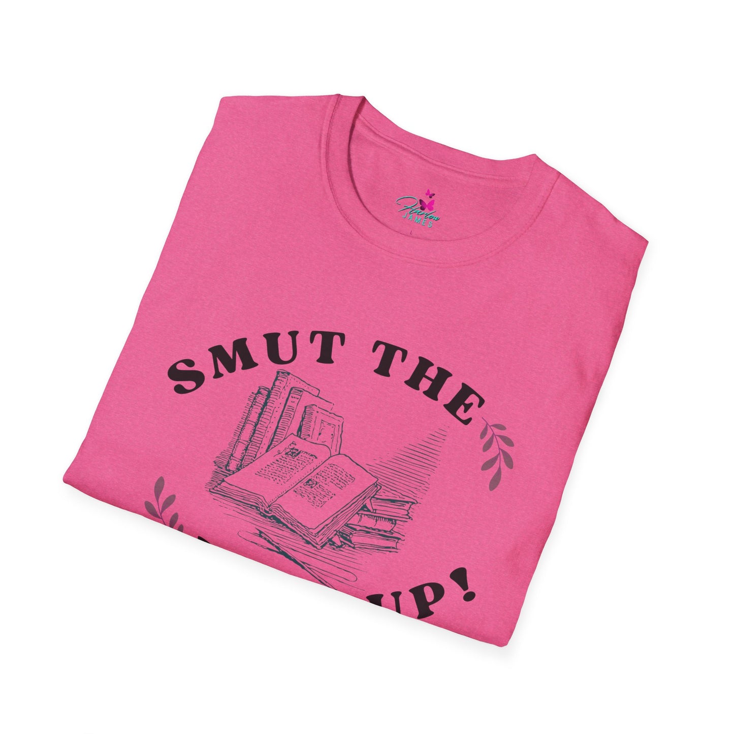 "Smut the F*** Up!" Unisex Soft-style T-Shirt - Perfect Gift for Book Lovers