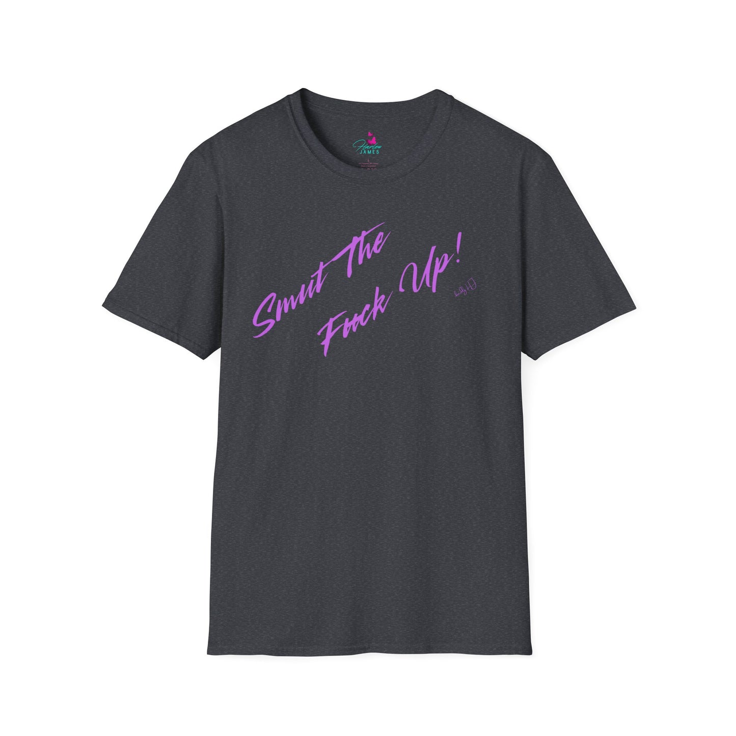 Retro Style "Smut The F*ck Up! Kindly HJ" Unisex Soft-style T-Shirt -Statement Tee